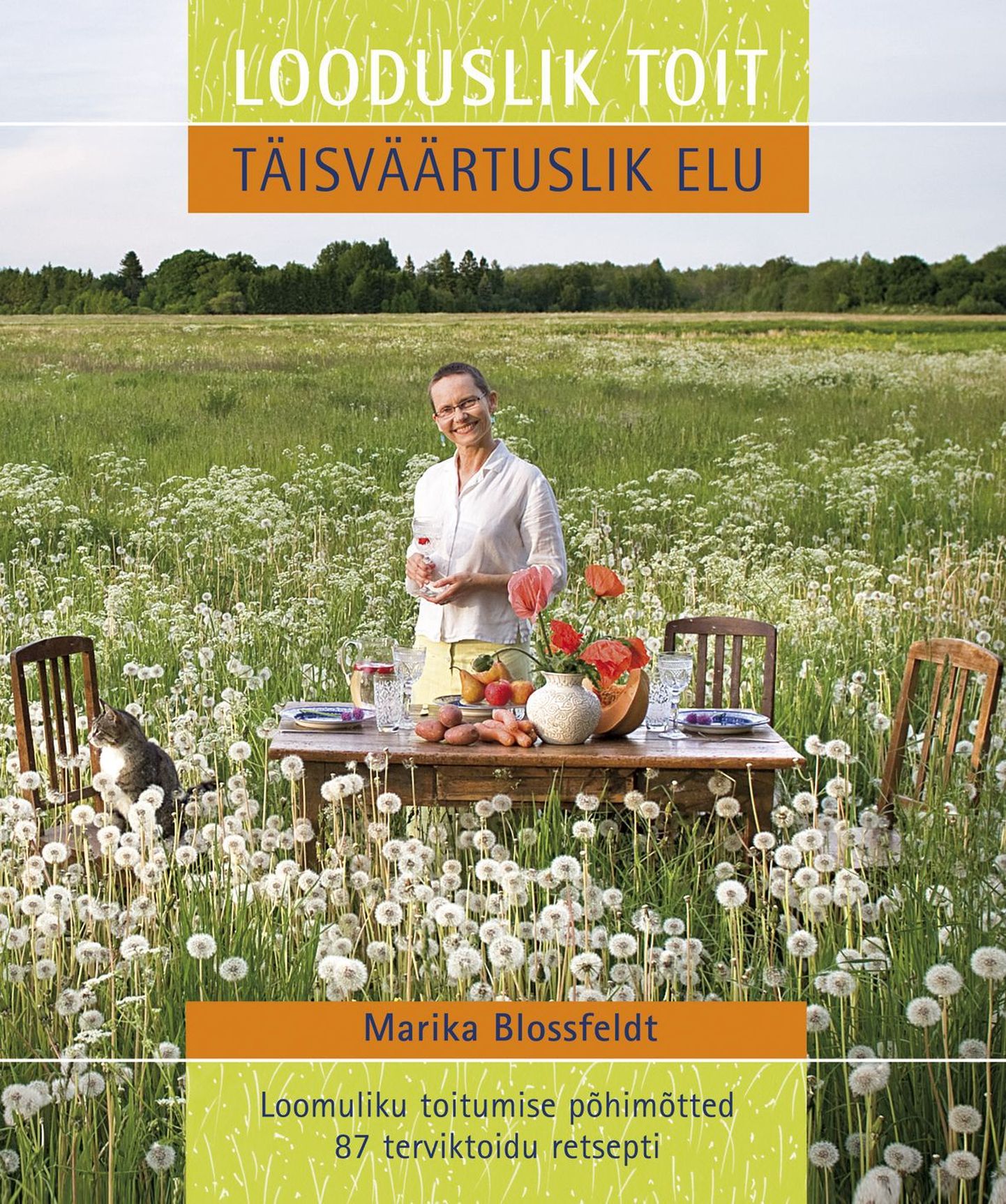 Marika Blossfeldt tutvustab täna Rahva Raamatu kaupluses oma uut raamatut "Looduslik toit. Täisväärtuslik elu".