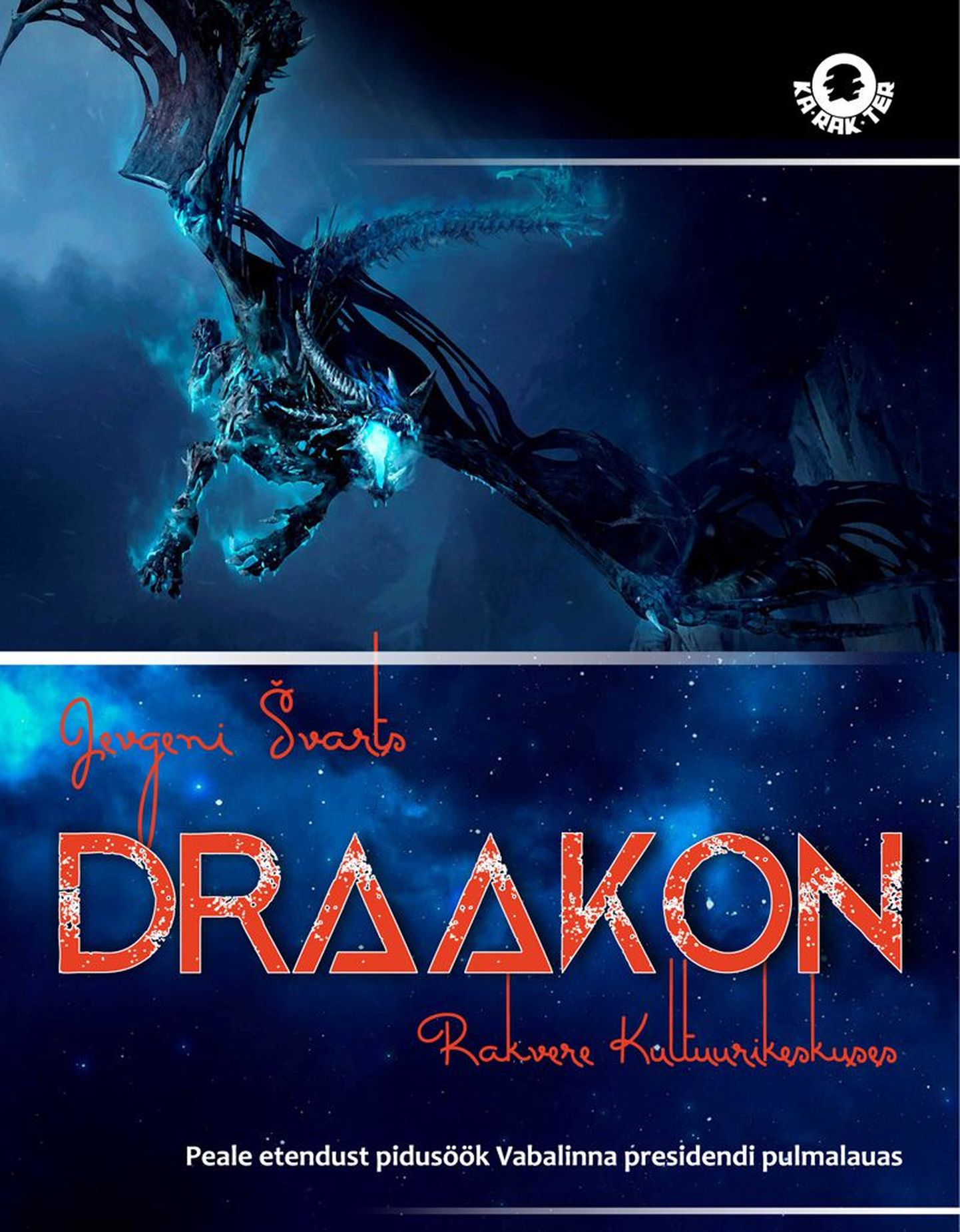 “Draakon”.