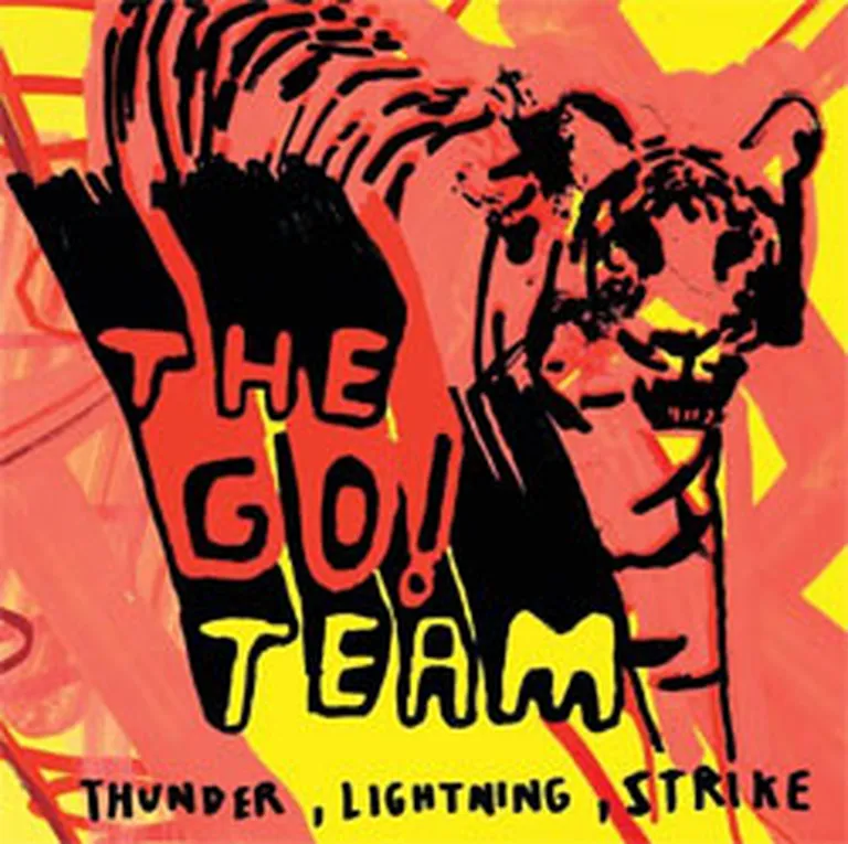 The Go! Team "Thunder Lightning Strike" 