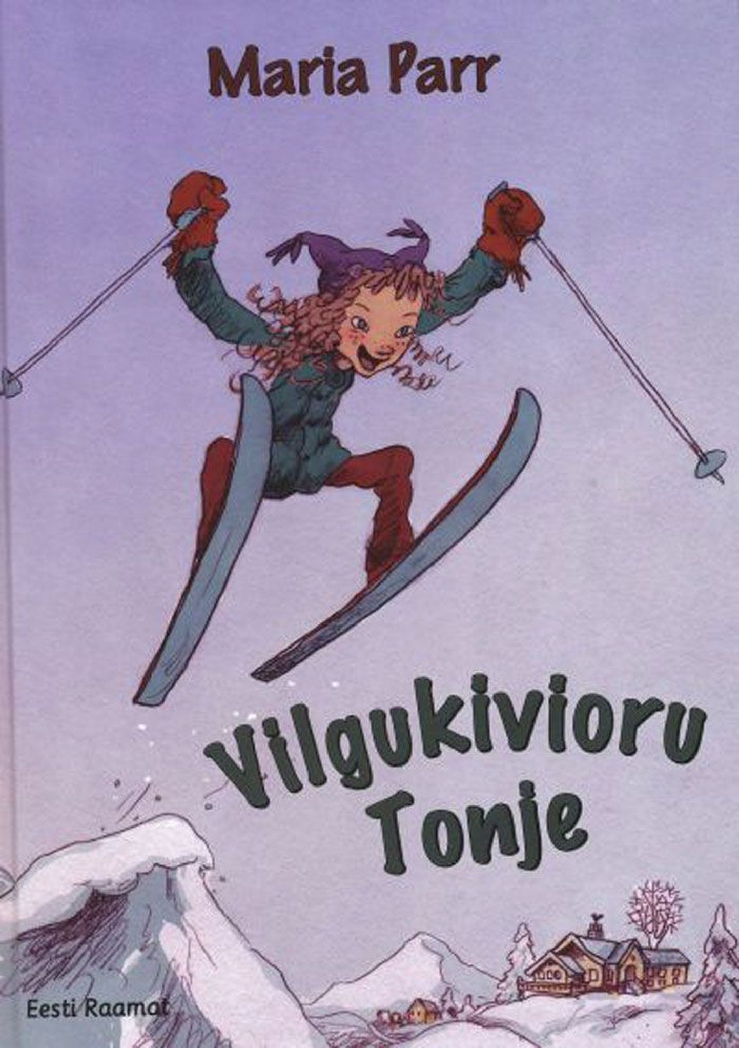 Raamat
Maria Parr 
«Vilgukivioru Tonje»
Norra keelest 
tõlkinud Riina Hanso
Pildid 
Åshild Irgens
Eesti Raamat, 2013