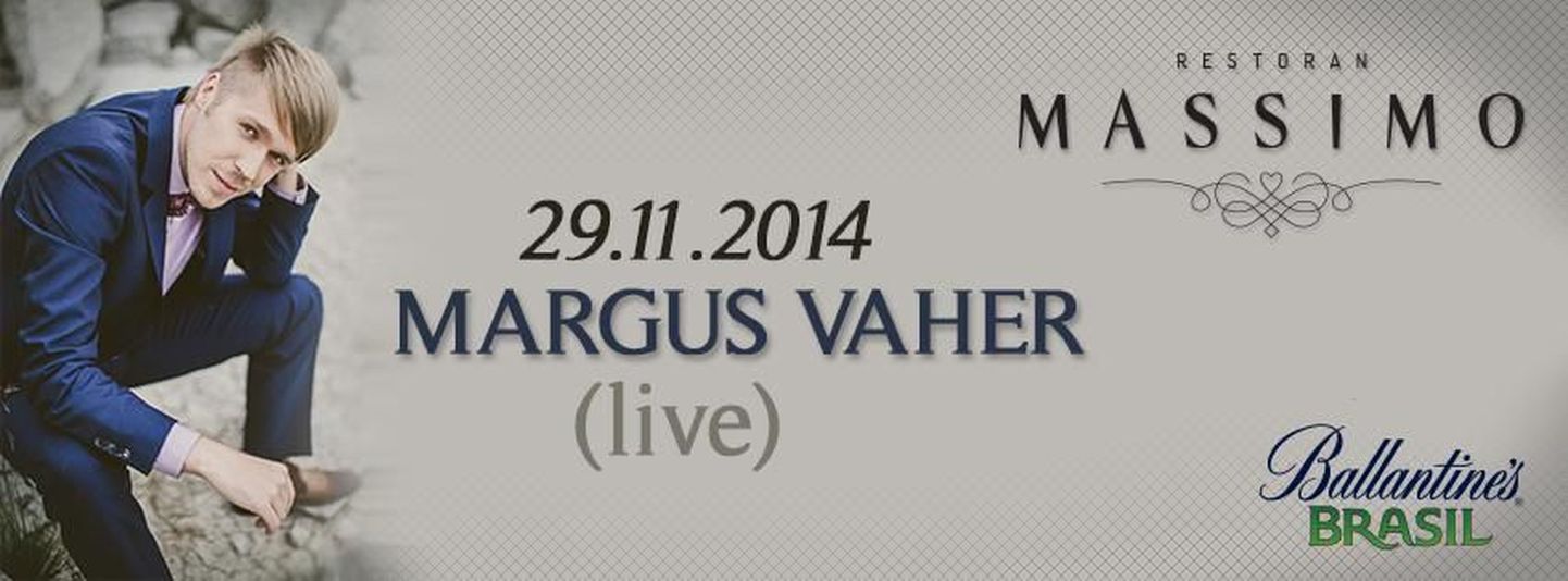 Massimo live esitleb - MARGUS VAHER