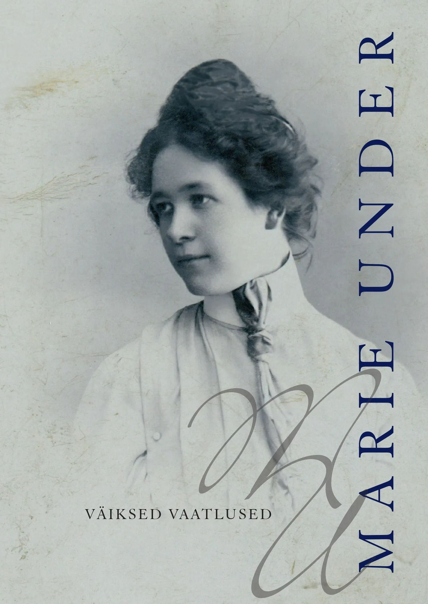 Marie Under, «Väiksed vaatlused».