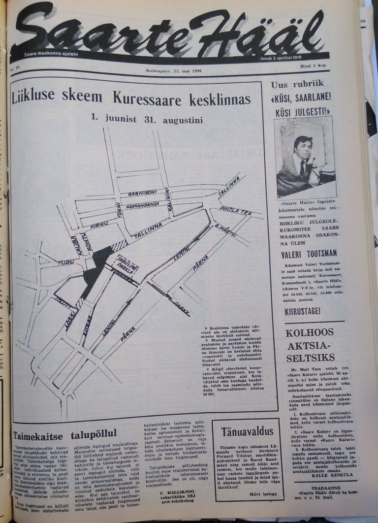 23. mail 1990 avaldas toonane Saarte Hääl oma esiküljel liiklusskeemi saabuvaks suveks. Teatades, et 1. juunist 31. augustini on vähemalt osa südalinnast autoliiklusele suletud.