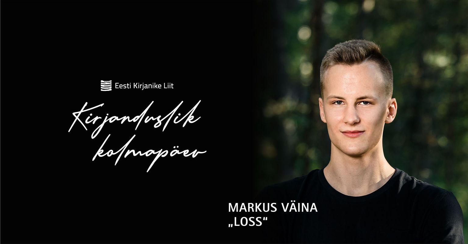 Tallinna Kirjanike Majas esitletakse Markus Väina romaani «Loss».