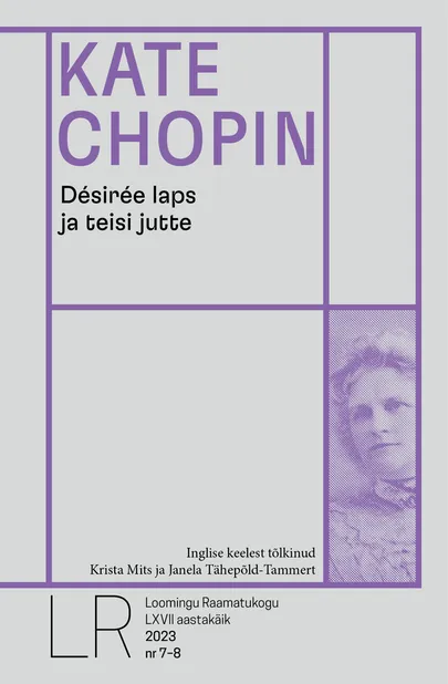 Kate Chopin, «Désirée laps ja teisi jutte».