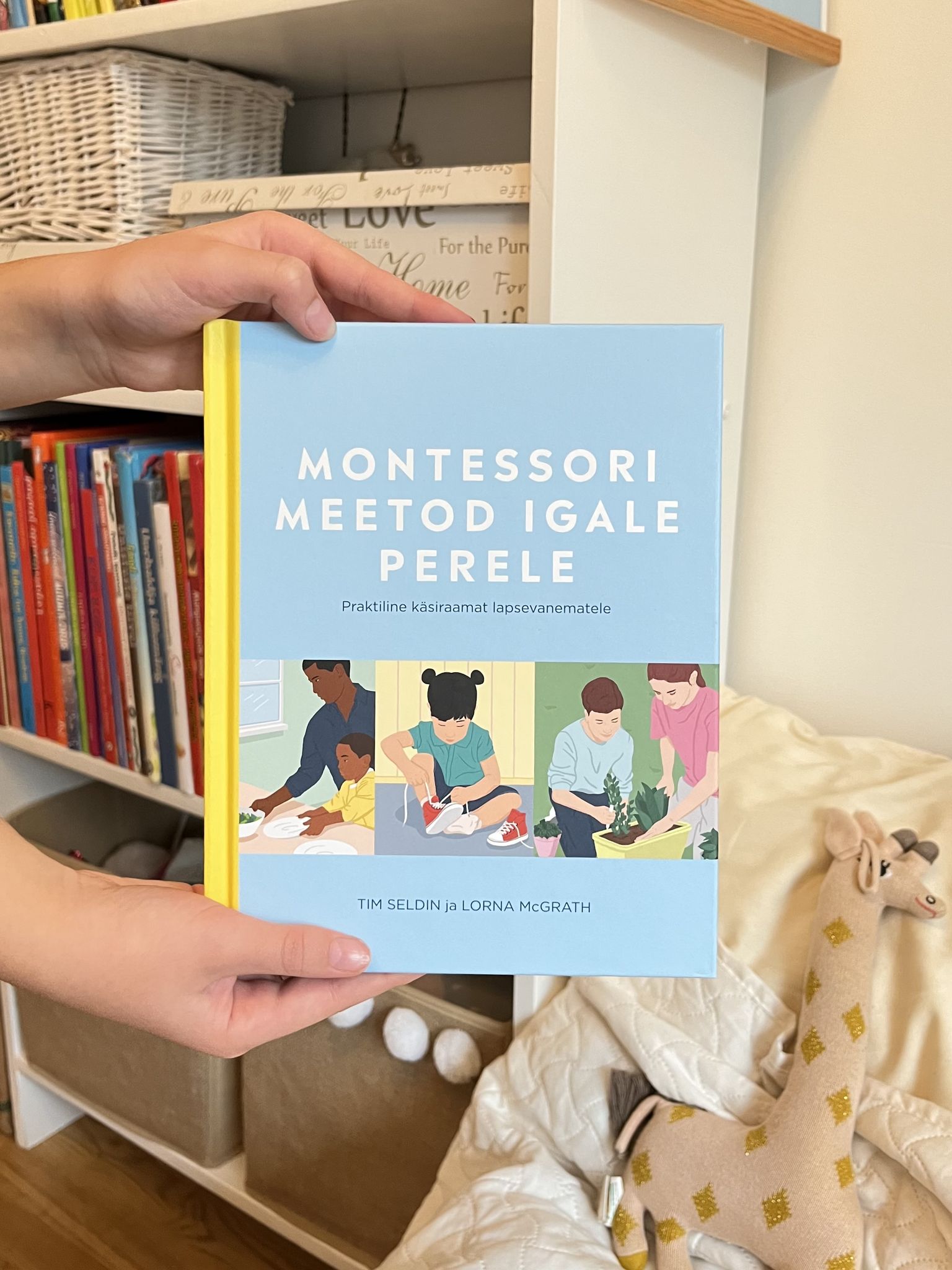 Tim Seldin ja Lorna McGrath, «Montessori meetod igale perele».