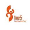 FINE 5 tantsuteater