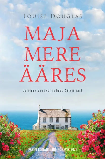 Louise Douglas, «Maja mere ääres».