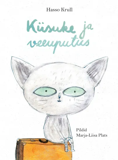 Hasso Krull, «Kiisuke ja veeuputus».