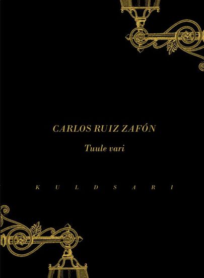 Carlos Ruiz Zafón, «Tuule vari»