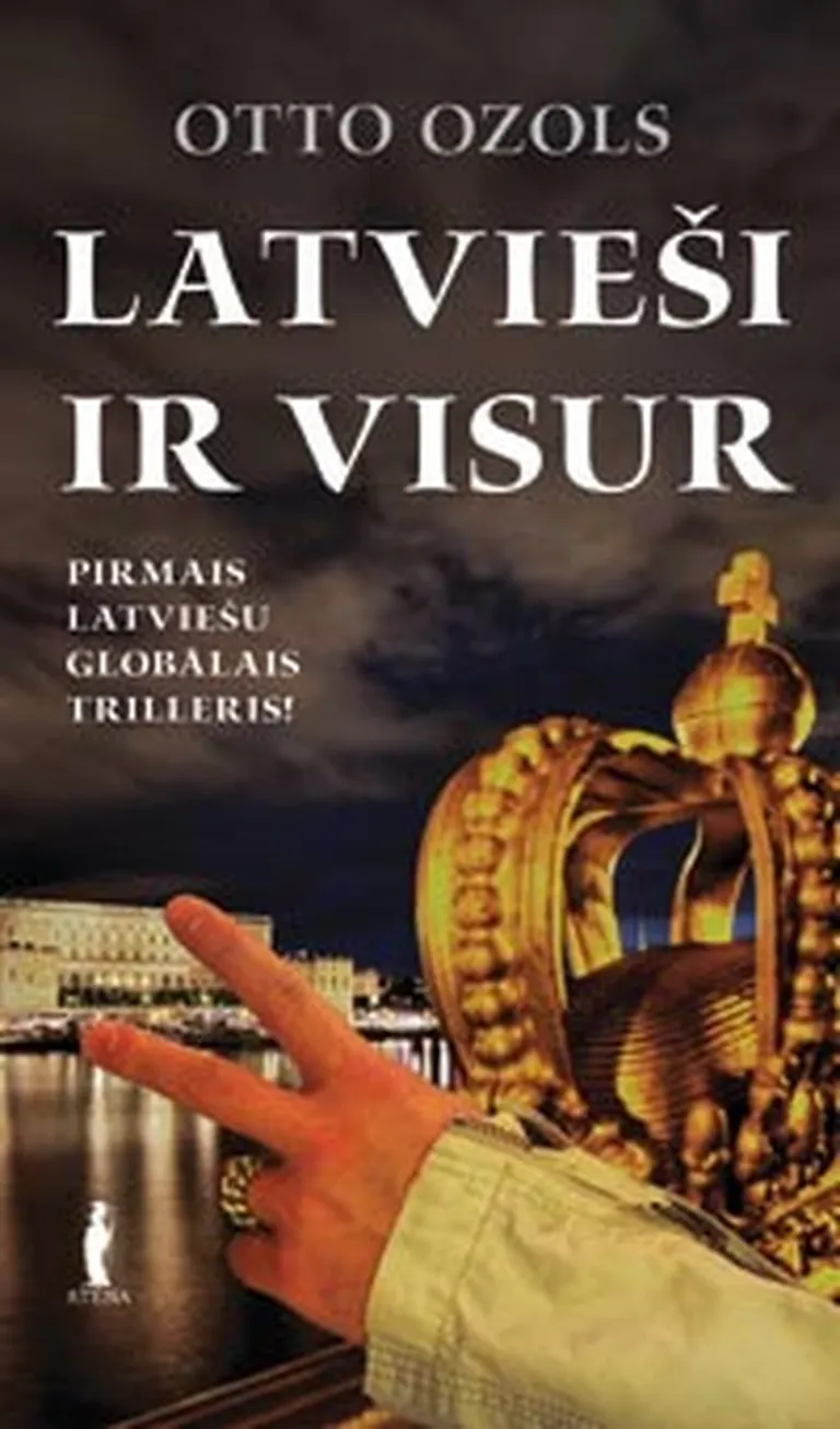 "Latvieši ir visur"