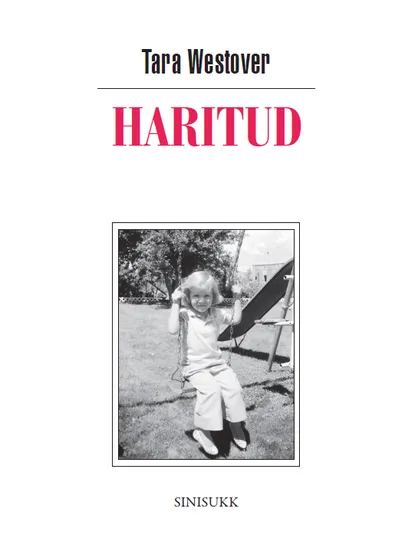 Tara Westover «Haritud».