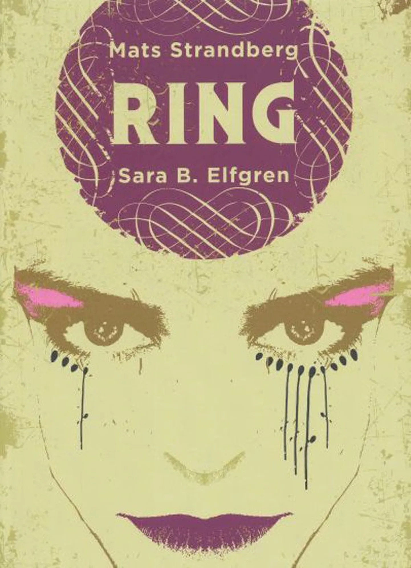 Mats Strandberg, Sara B. Elfgren
Tõlkinud Kadi-Riin Haasma
«Ring»
Varrak 2012,
406 lk