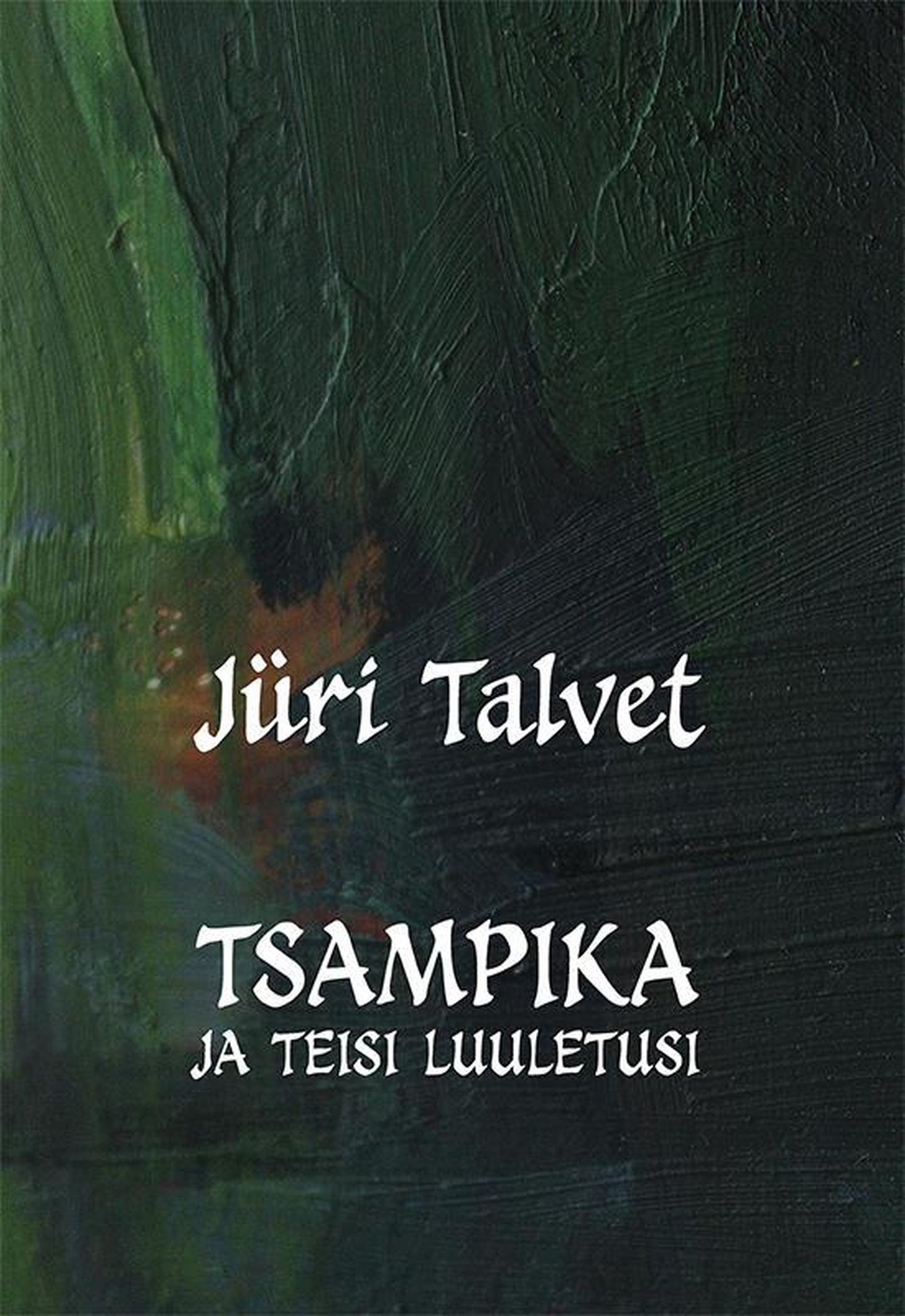 Jüri Talvet, «Tsampika».