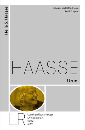 Hella S. Haasse, «Uruq».