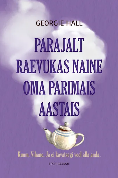 «Parajalt raevukas naine oma parimais aastais» Georgie Hall
