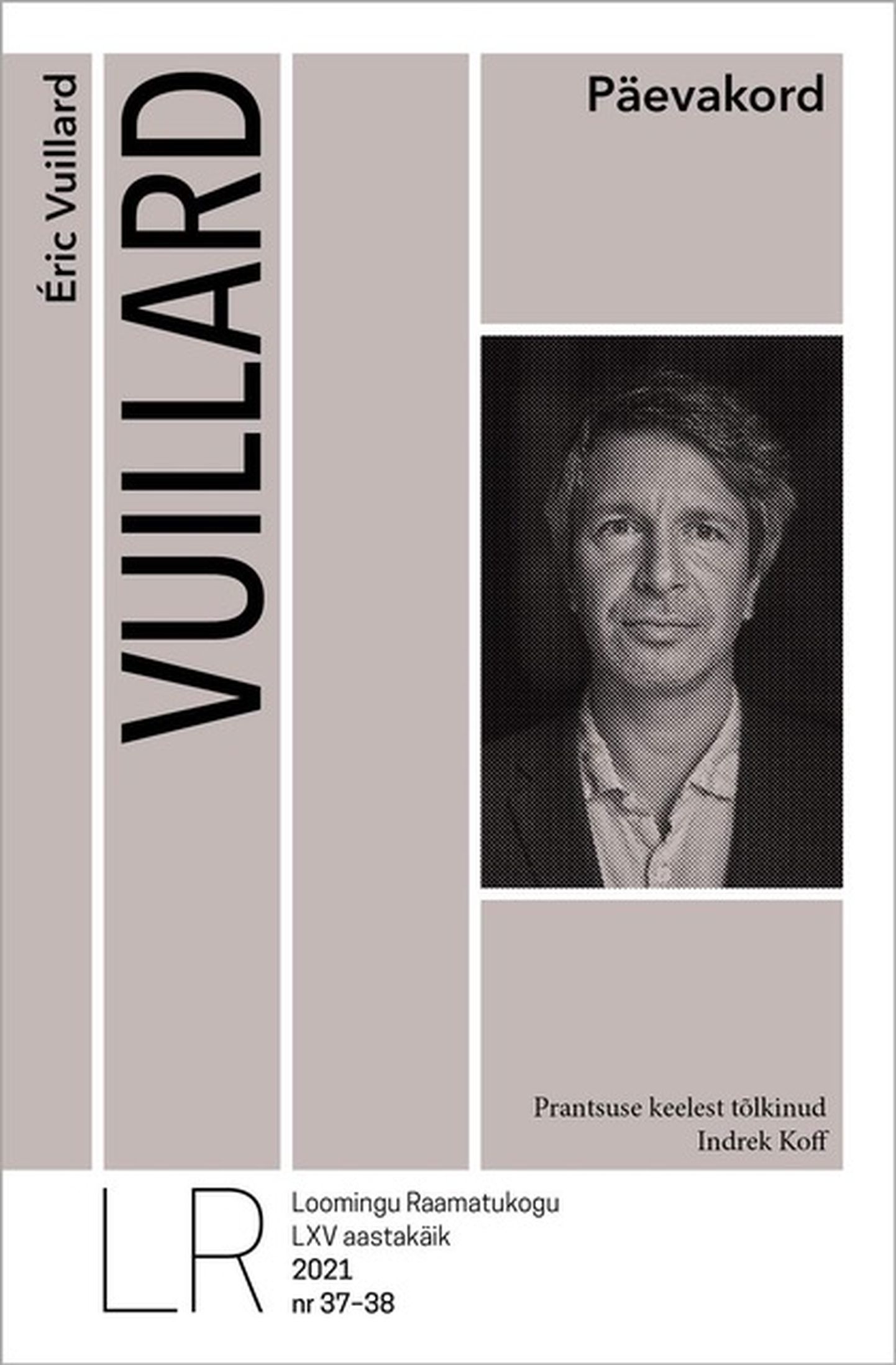 Éric Vuillard, «Päevakord».