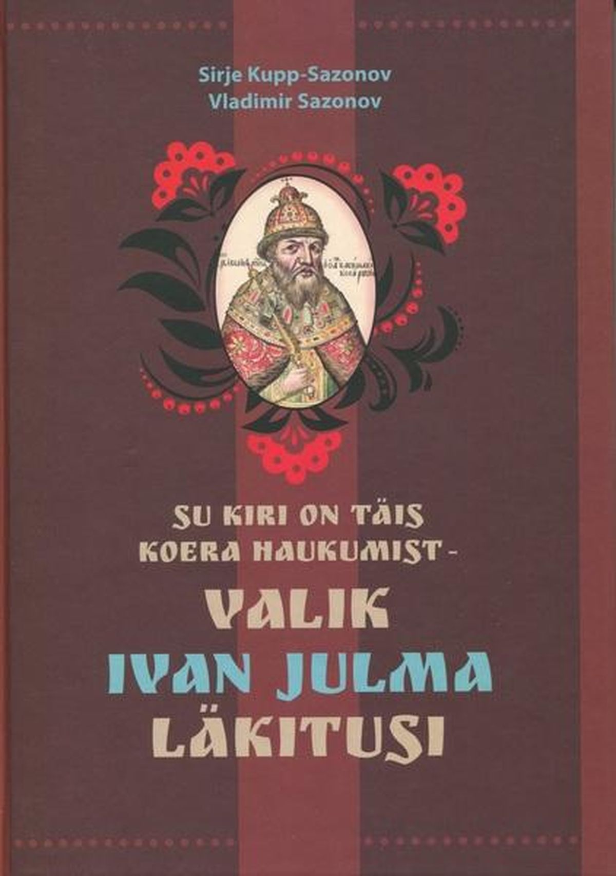 Raamat Ivan IV kirjavahetusest