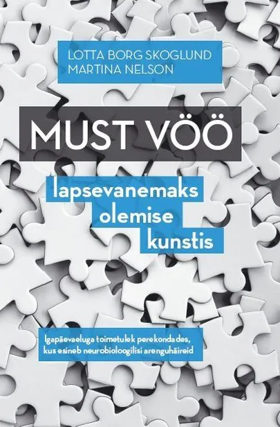 Lotta Borg Skoglund, Martina Nelson, «Must vöö lapsevanemaks olemise kunstis».
