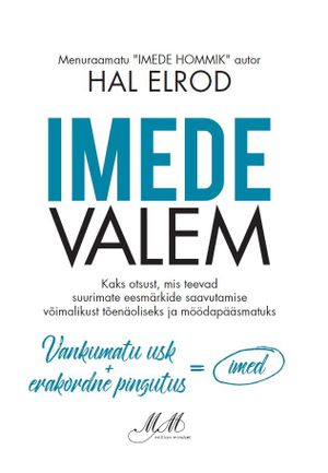 Hal Elrod «Imede valem».