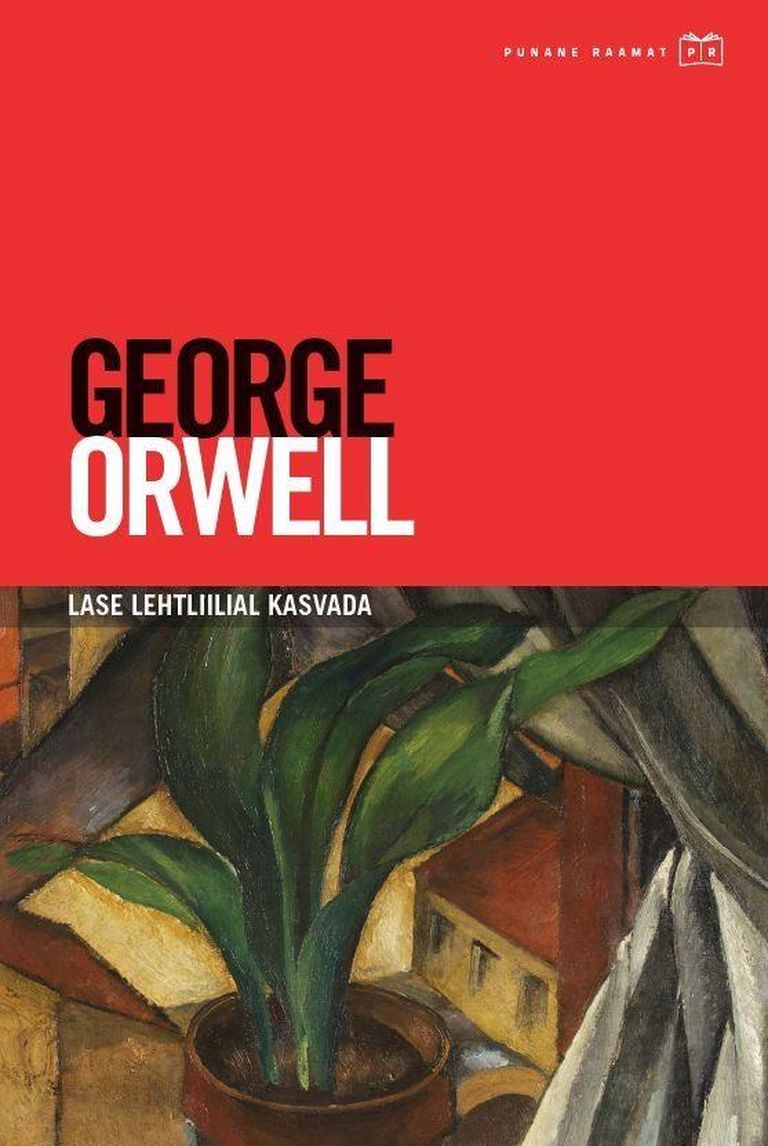 George Orwell, «Lase lehtliilial kasvada».