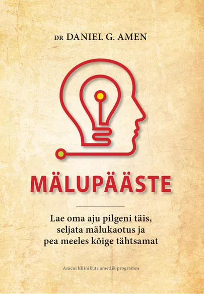 Daniel G. Amen, «Mälupääste».