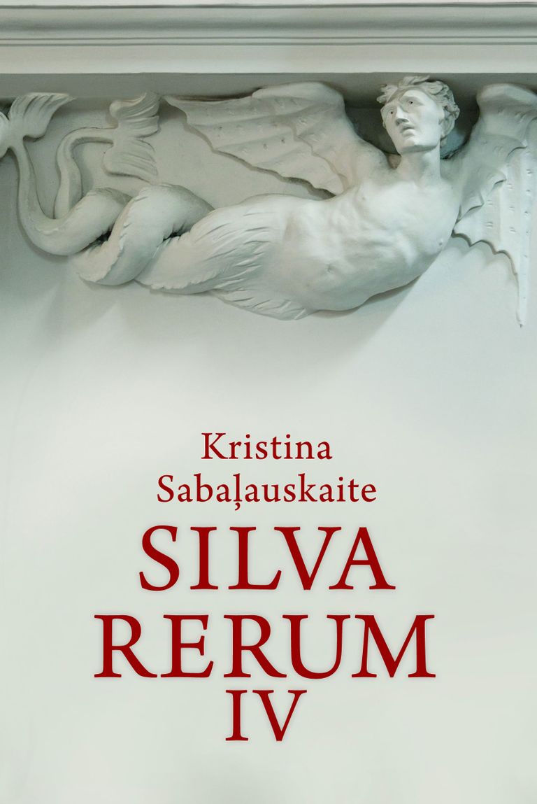 “Silva rerum IV”