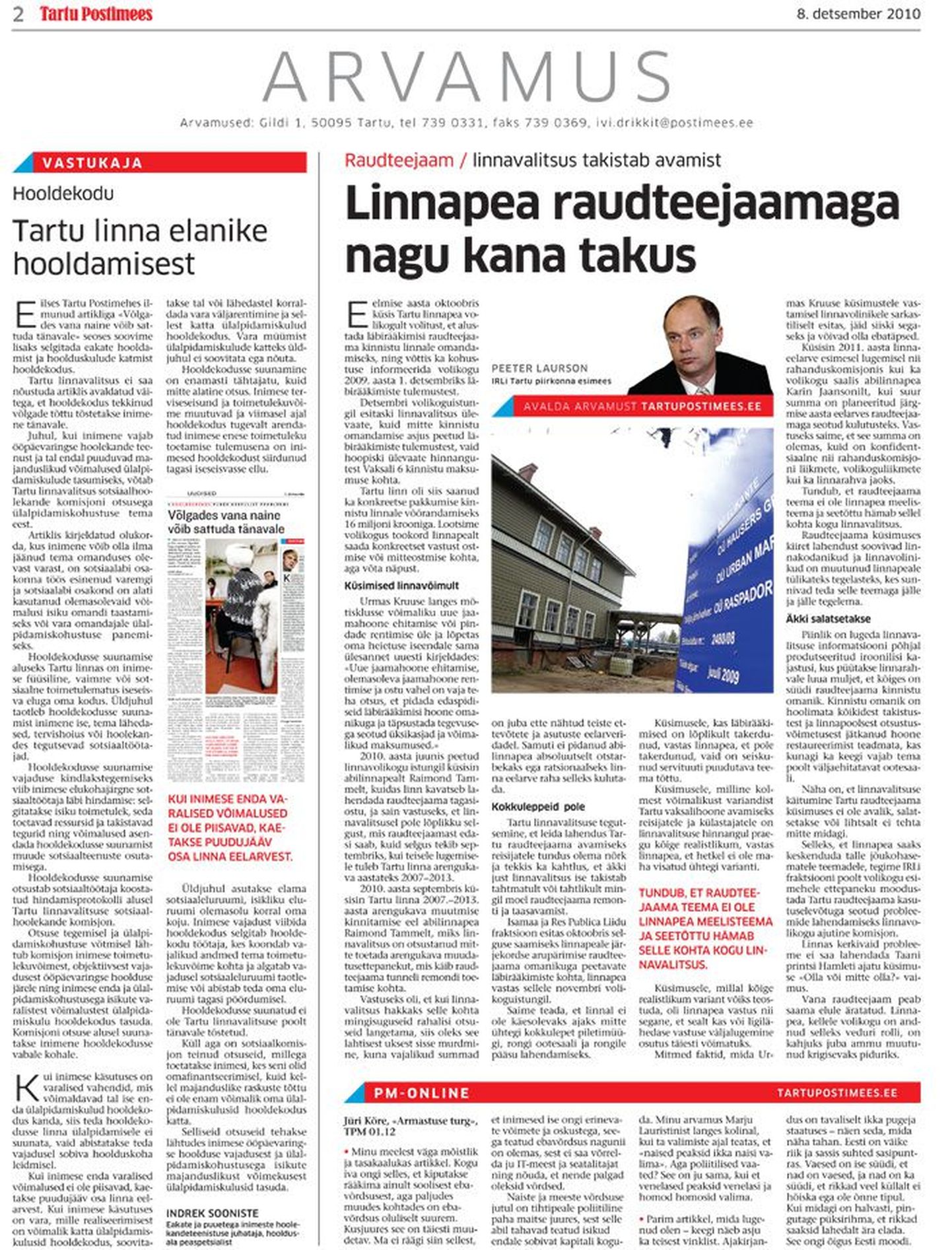 IRLi Tartu piirkonna esimees Peeter Laurson kirjutas raudteejaama probleemidest eilses Tartu Postimehes.