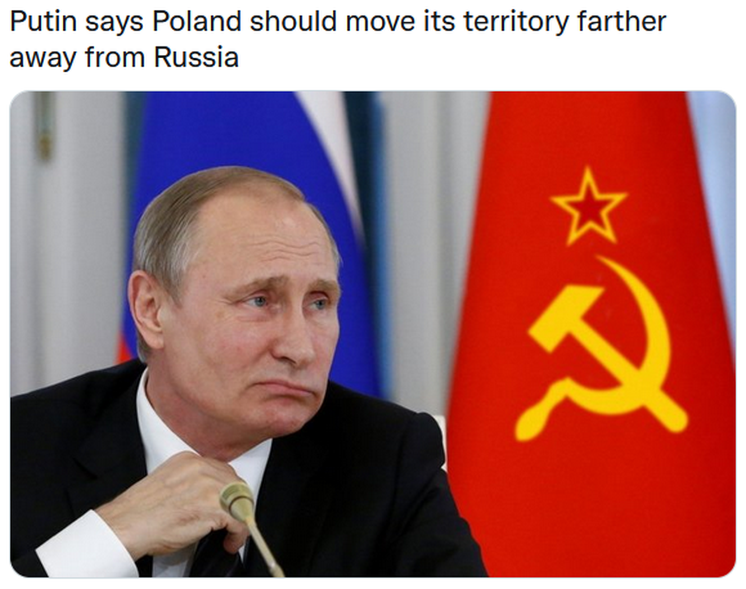 «Putin ütleb, et Poola peaks oma territooriumi Venemaast kaugemale liigutama.»