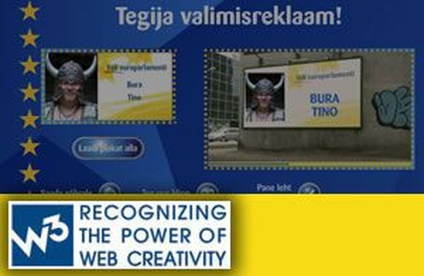 Reformierakonna projekt «Tee ise valimisreklaam», mis võitis globaalsel reklaamikonkursil W3 Award kulla.