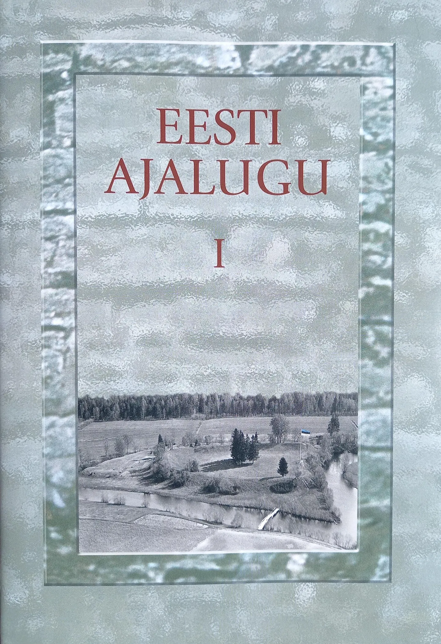 Eesti Ajalugu I