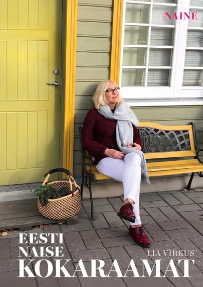 Lia Virkus «Eesti Naise kokaraamat».