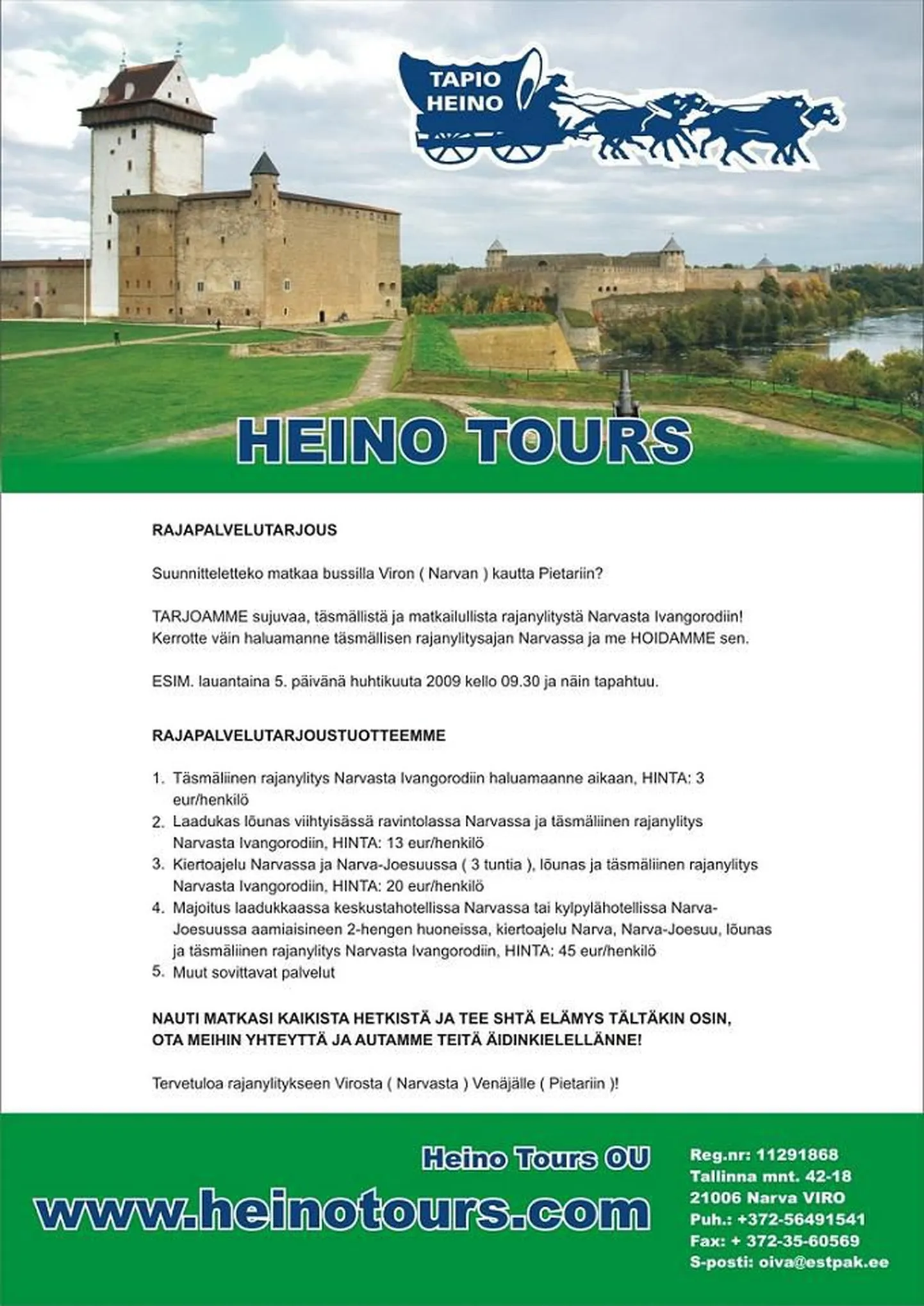 Heino Tours korraldab bussireise Soomest Baltikumi ja Venemaale.