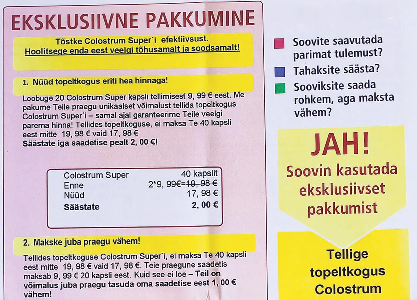 Posti teel soetatud kauba arvet tuleks eriti hoolikalt lugeda.