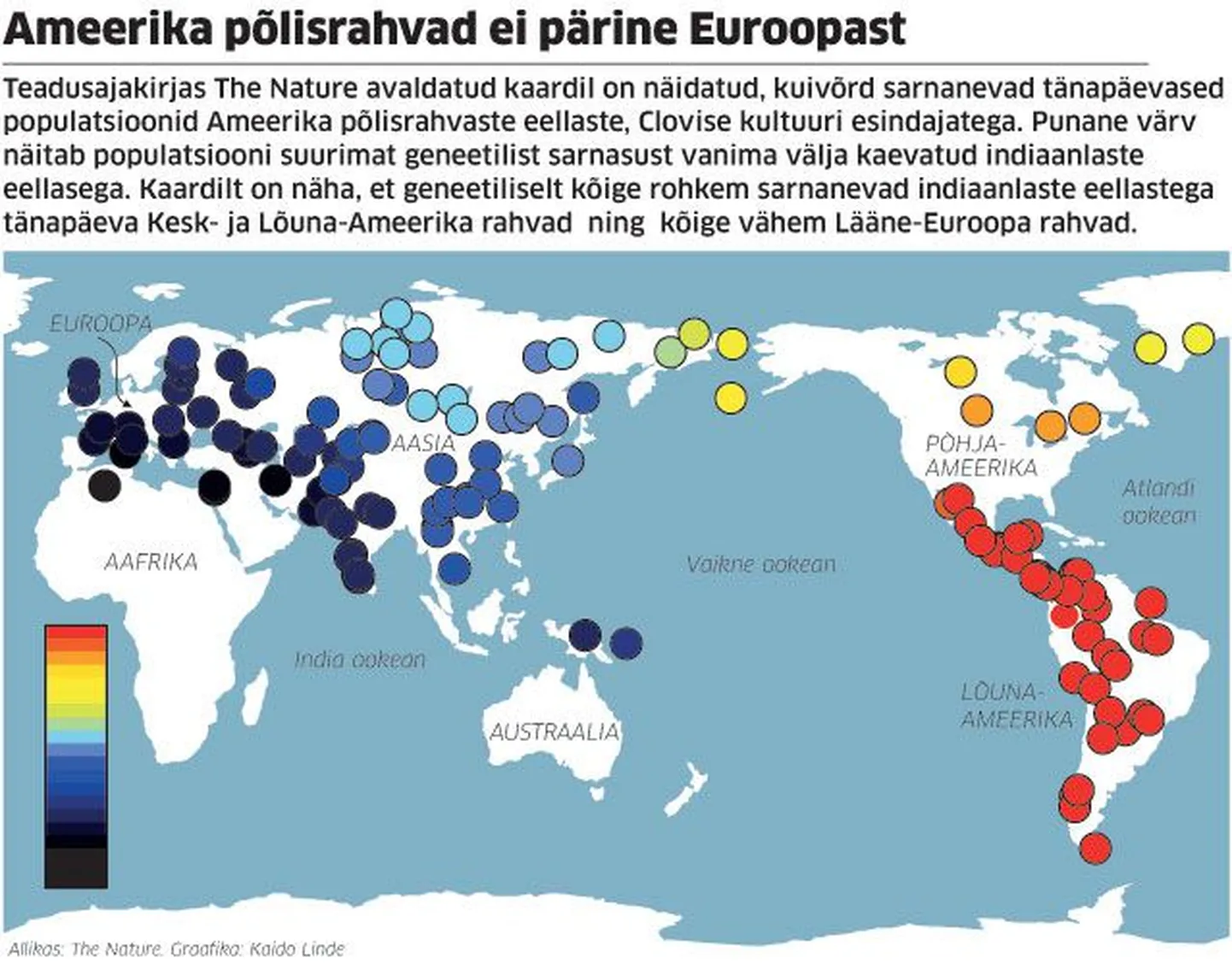 Ameerika põlisrahvad ei pärine Euroopast.