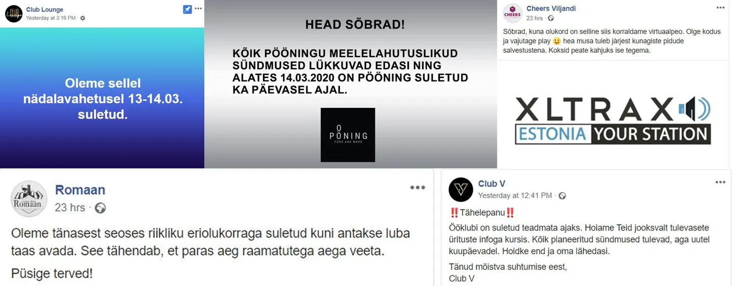 Paljud meelelahutuskohad andsid sotsiaalmeedias teada, et on suletud