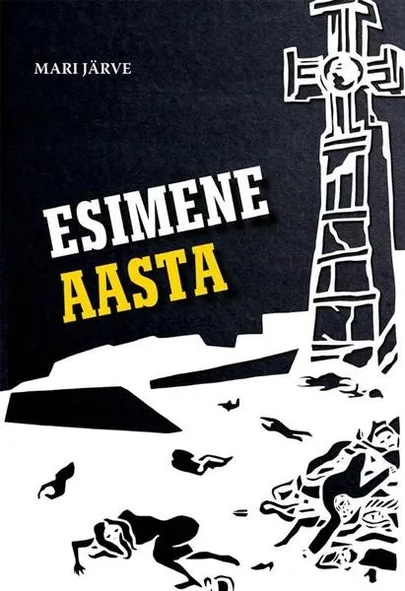 Mari Järve «Esimene aasta».