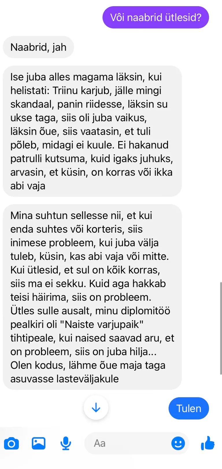 Судя по разговорам, которые прислала Трийну Лийс, соседи беспокоились о благополучии женщины.