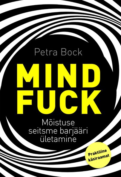 Petra Bock «Mindfuck»​.