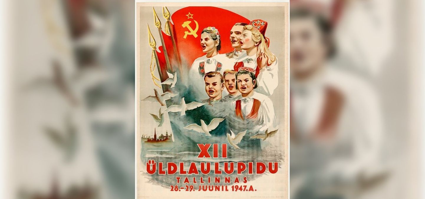 Selline oli 1947. aasta üldlaulupeo plakat: rahvarõivad ja nõukogude sümbolid kõrvuti.