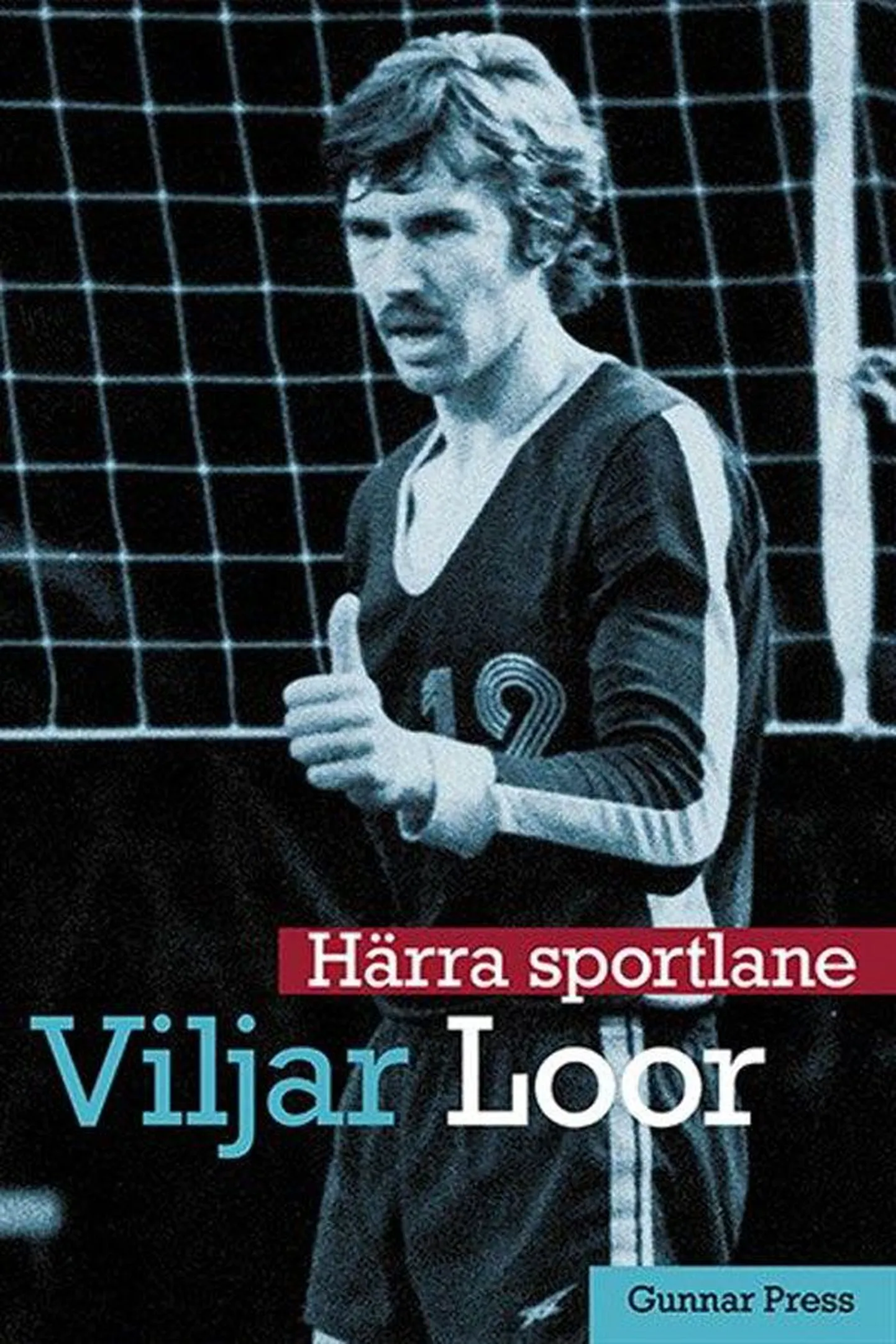 Gunnar Press 
«Härra sportlane 
Viljar Loor»
Menu, 240 lk