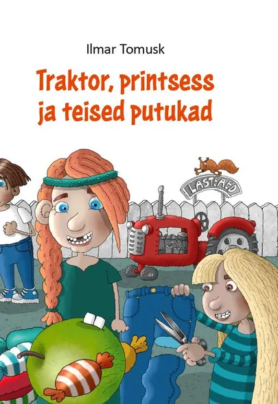 Ilmar Tomusk, «Traktor, printsess ja teised putukad».