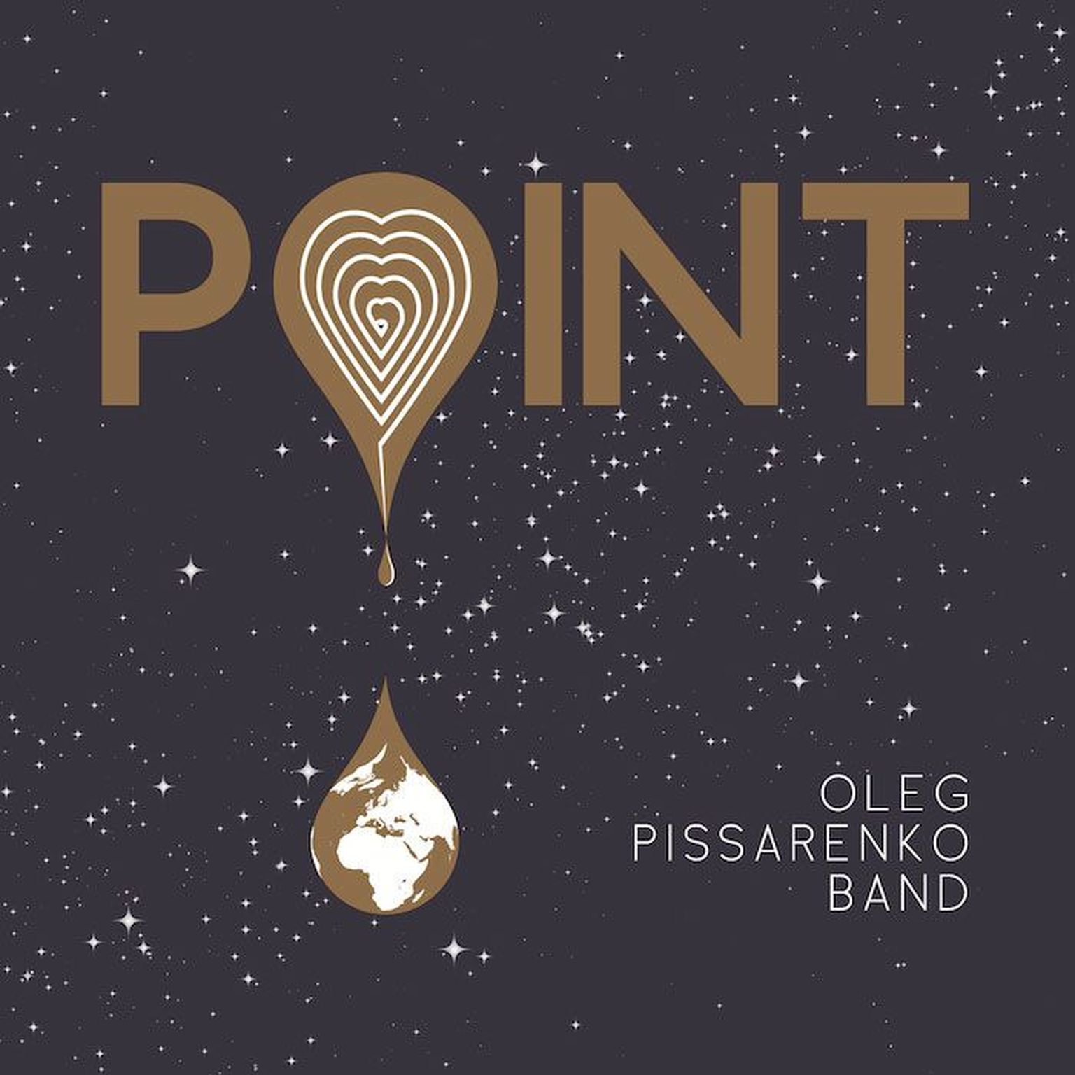 Oleg Pissarenko Band
«Point»
Pissarenko Productions