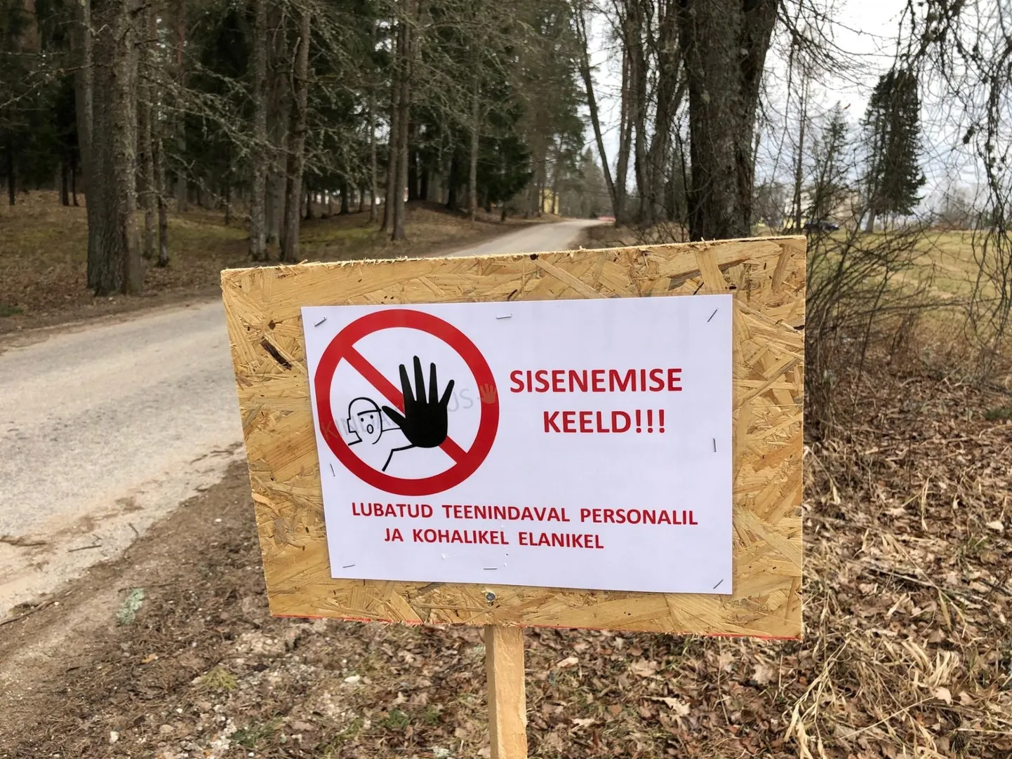 Sisenemise keeld paigaldati 13. märtsil.