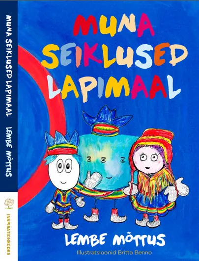 Lembe Mõttus, «Muna seiklused Lapimaal».