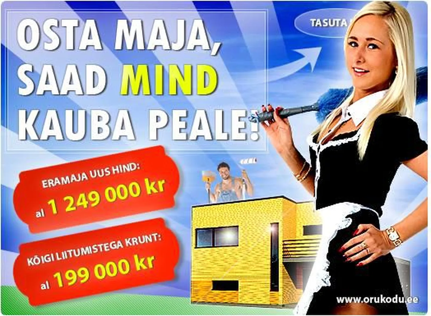 „Osta maja, saad mind kauba peale!”, lubab tekst Oru Kodu reklaamis Liliti pildi kõrval.