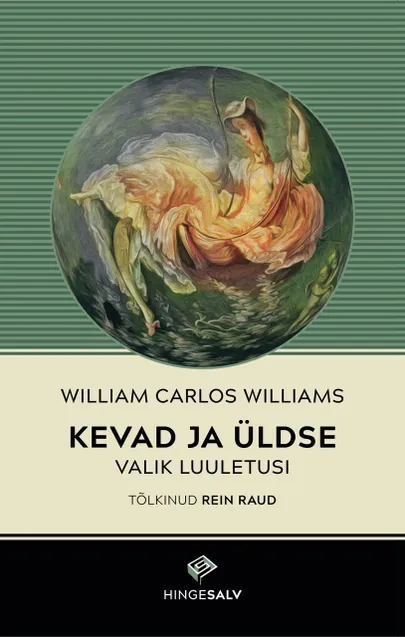 «Kevad ja üldse» William Carlos Williams