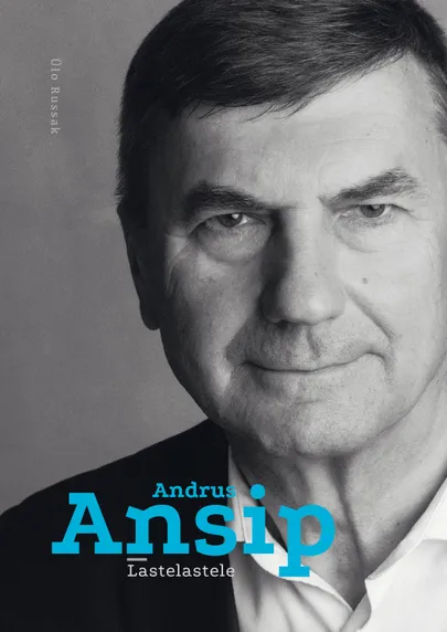 Andrus Ansip, «Lastelastele».