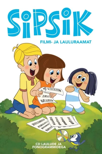 «Sipsik – filmi- ja lauluraamat».