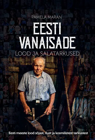 Pamela Maran, «Eesti vanaisade lood ja salatarkused».